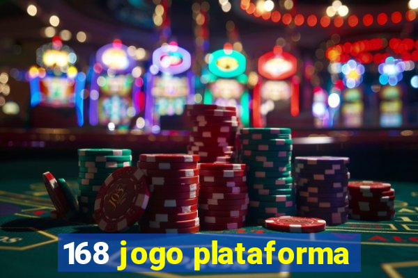 168 jogo plataforma